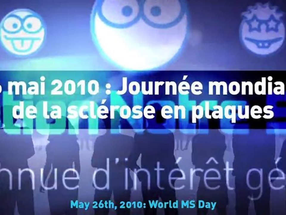 May 26th, 2010: World Multiple Sclerosis Day – Notre Scléros