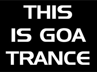 Dit is Goa Trance