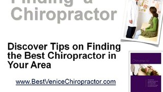 Find Best Venice Chiropractor , Find Best Venice Chiropract