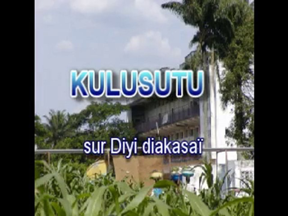 Ecoutez du Kulusutu