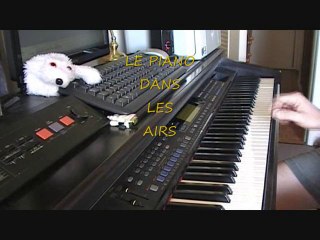 LE PIANO DANS LES AIRS (compo slow 2 été 2010)