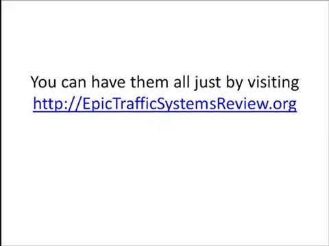 Epic Traffic Systems Bonus