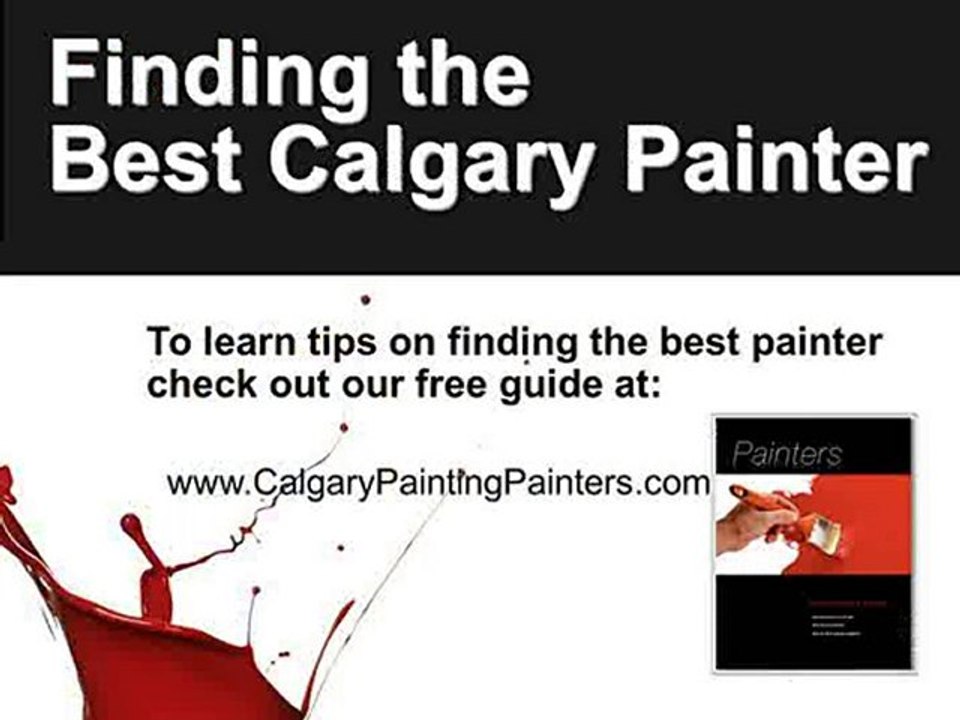 Choosing The Best Calgary Painting Group Or Painter