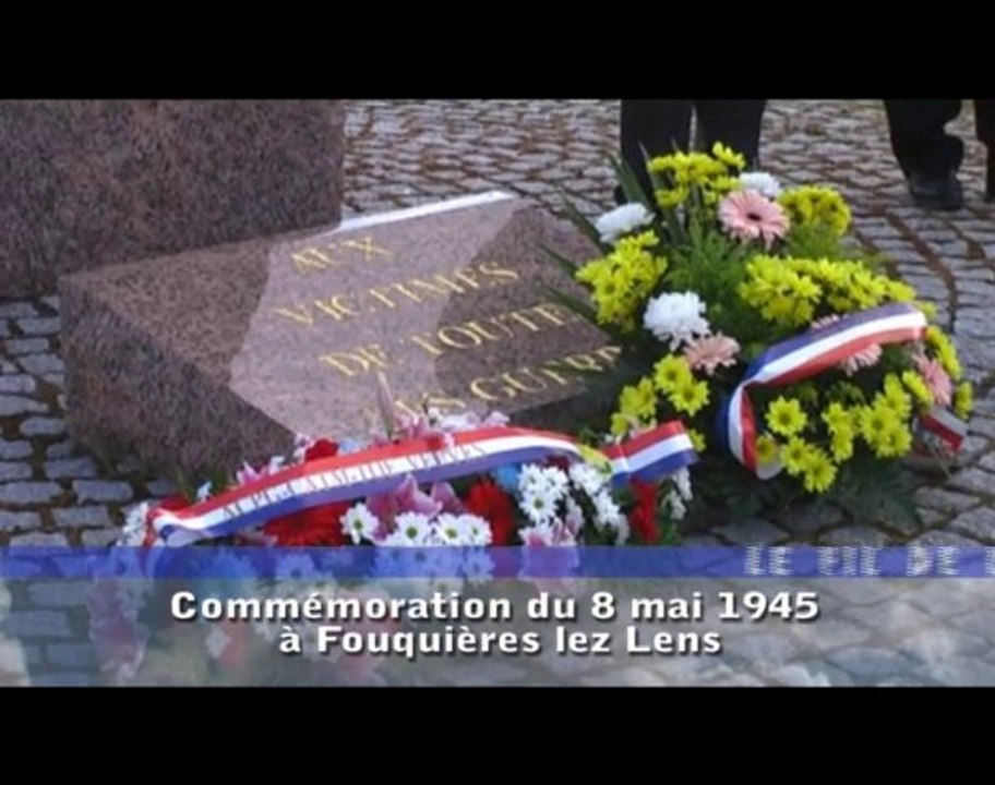 Fil de l'Actu -commémoration 8 mai Fouquieres lez Lens