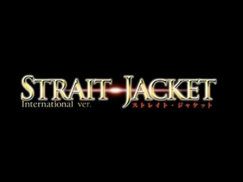 Strait Jacket Trailer version longue