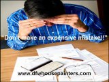 DFW House Painters for hire? Don't Get Scammed.