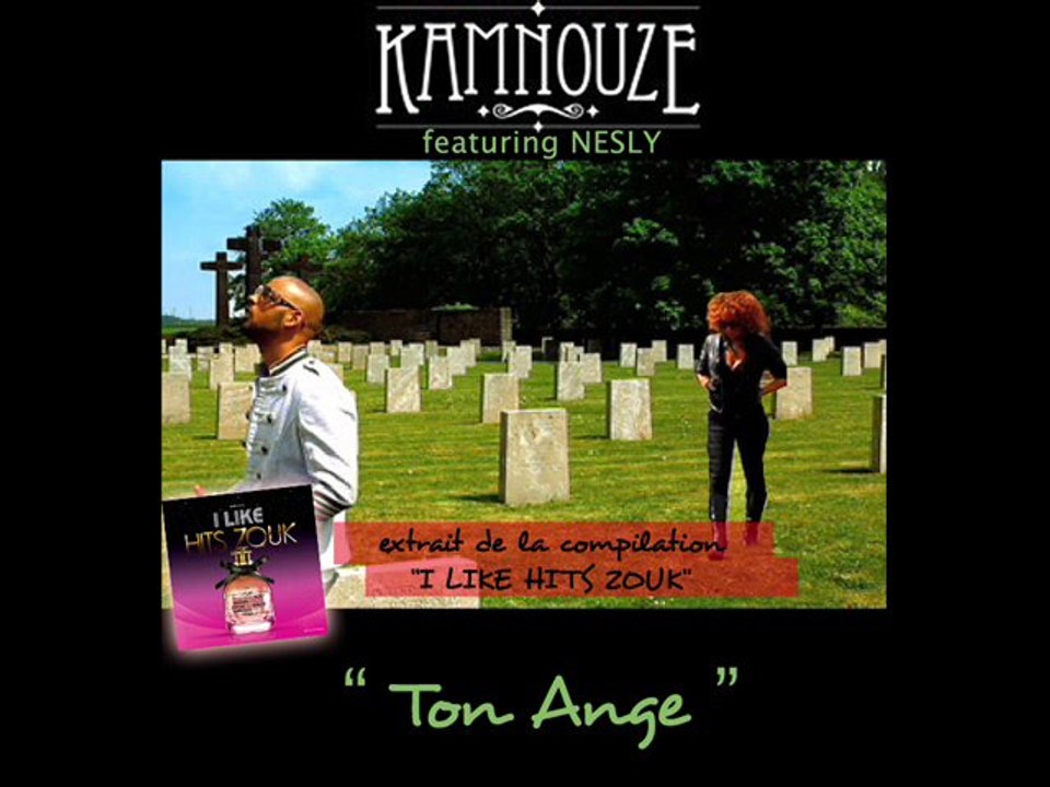 KAMNOUZE "TON ANGE" feat. NESLY