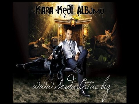 Serdar Ortaç - Kara Kedi [2010]