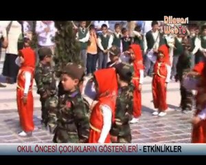 OKUL ÖNCESİ ÇOCUKLARIN GÖSTERİLERİ - ETKİNLİKLER
