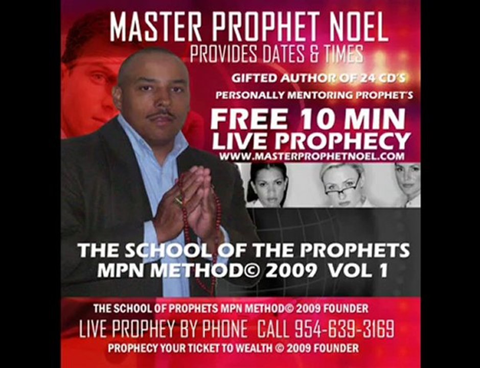 THE SCHOOL OF THE PROPHETS MPN METHOD© Master Prophet Noel