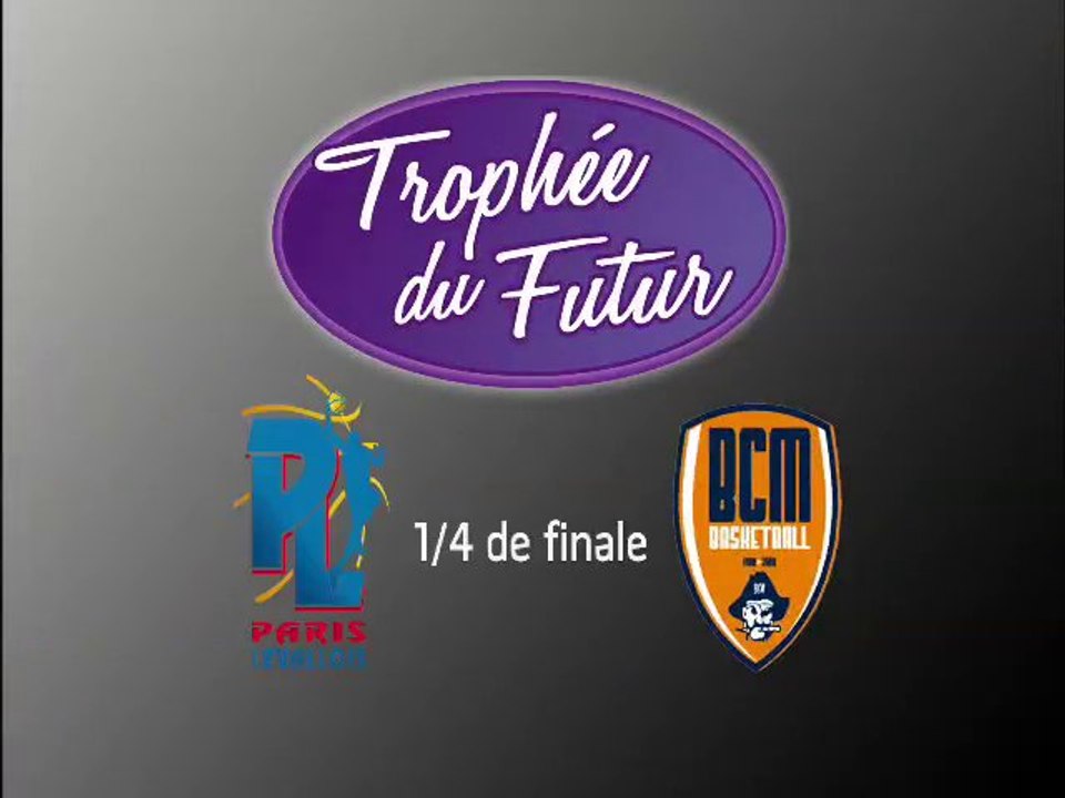 1/4 finale Paris - Gravelines