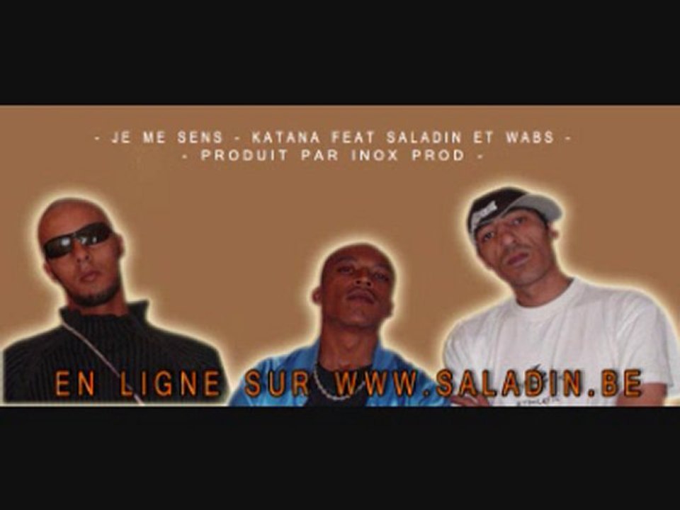 SALADIN FT WABS ET KATANA (U2F) JE ME SENS PRODUIT PAR INOX