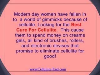 Best Cellulite treatments ,Cures and Removal.