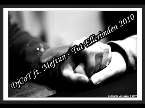 DjCot & Meftun - Tut Ellerimi 2010 Arabesk Rap