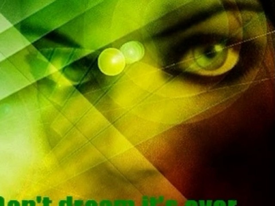 Don't dream it's over