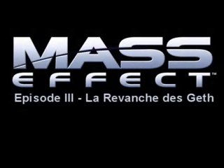 [Syriouf] Gmv-Trailer Mass effect Episode III