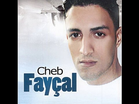 Cheb Faycal - Yama Semhili - video Dailymotion