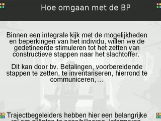 Herstelgericht werken rond het afhandelen van de BP