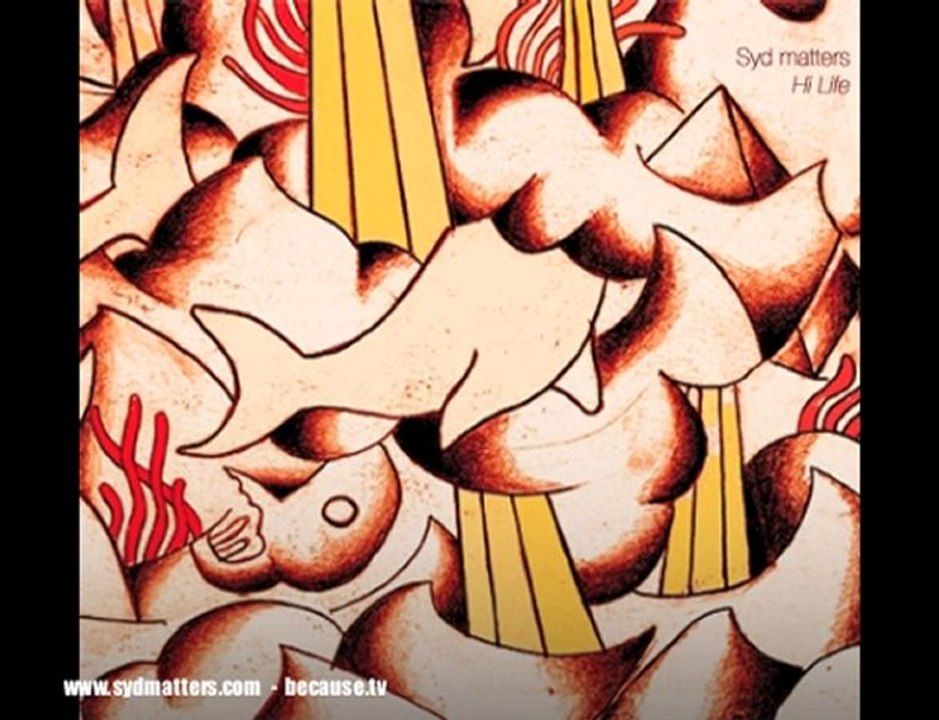 Syd Matters - Hi Life