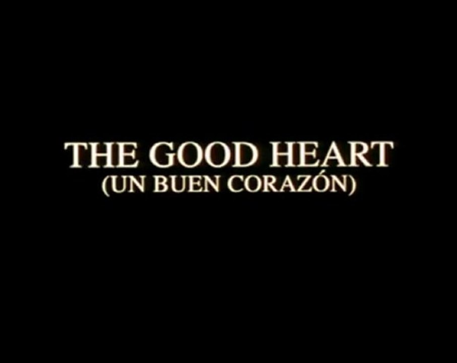 The Good Heart (Un buen corazón) - Trailer Español