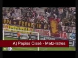 A) Papiss Cisse - Metz-Istres