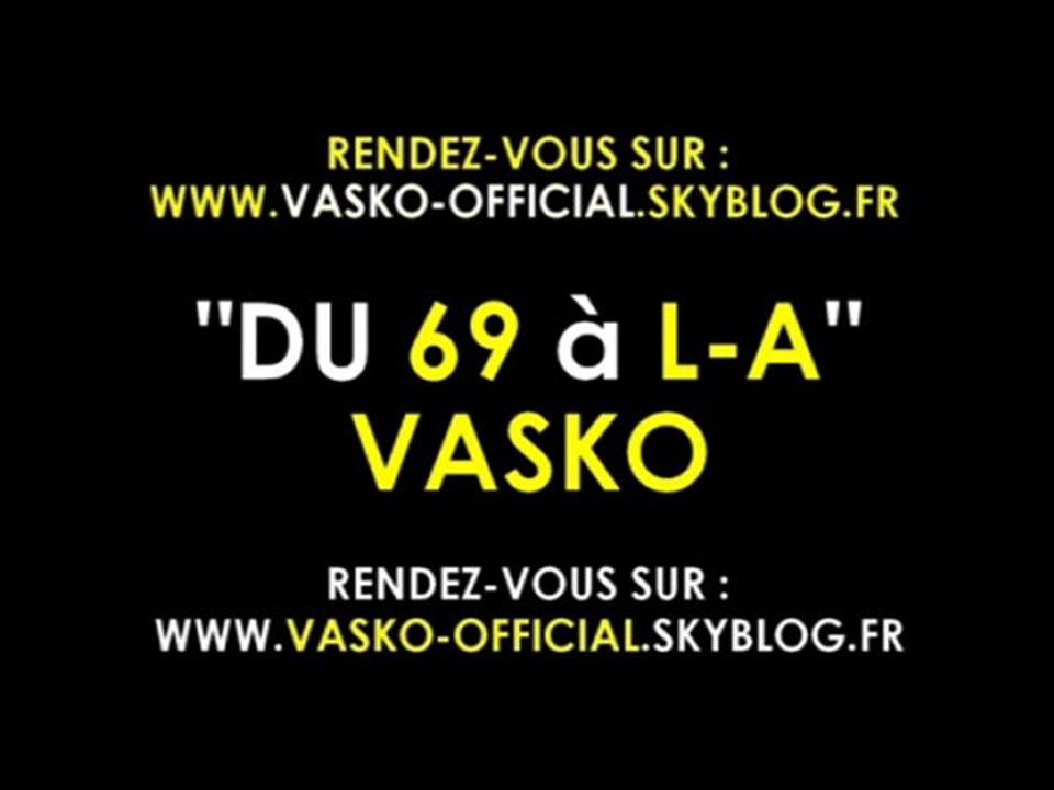 Du 69 à L-A - VASKO