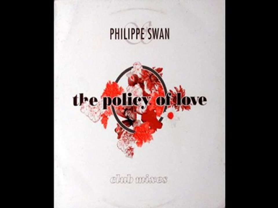 Philippe Swan - The policy of love
