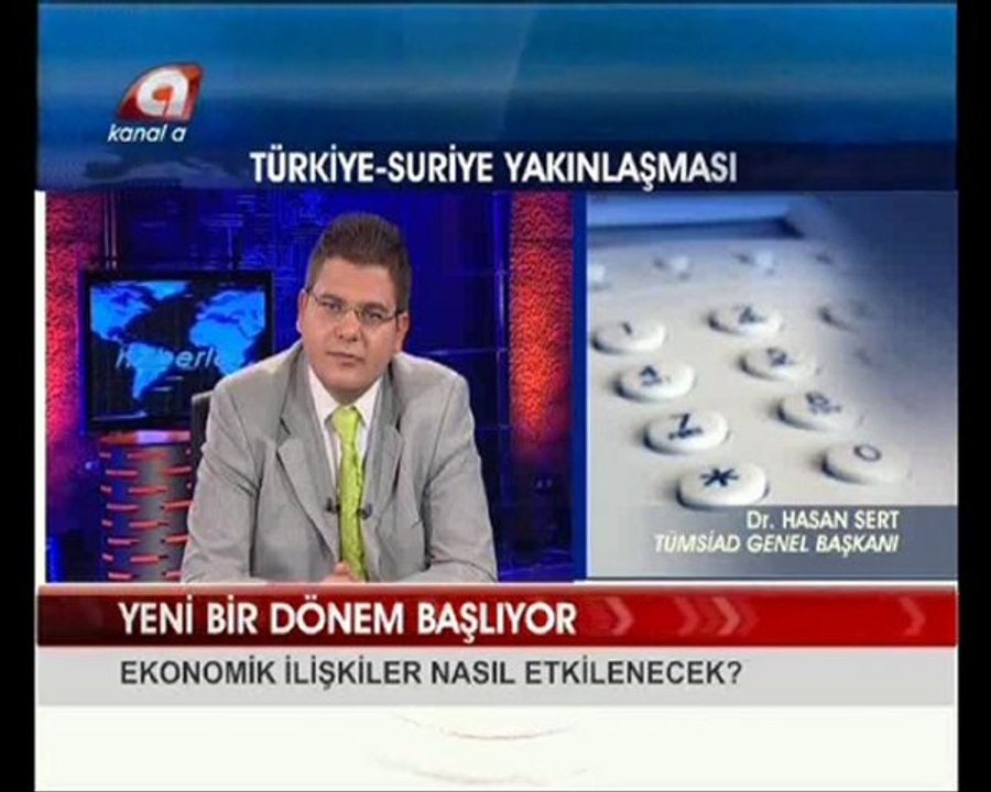 Türkiye Suriye İlişkileri Kanal A