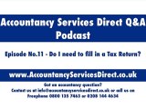 Accountancy Services Podcast Ep11 - Tax Return?