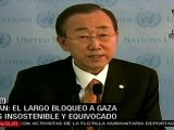 Ban Ki-moon dice que bloqueo israelí a Gaza es equivocado,