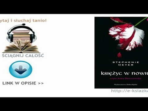 Stephenie Meyer - Księżyc w nowiu (audiobook)