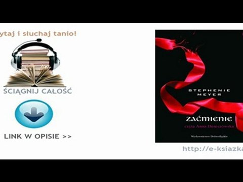Stephenie Meyer - Zaćmienie (audiobook)