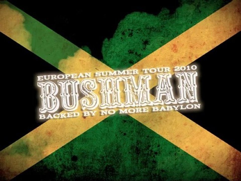 BUSHMAN EUROPEAN SUMMER TOUR 2010 - TEASER