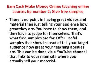 Earn Cash Make Money Online :GivingOnline Courses1