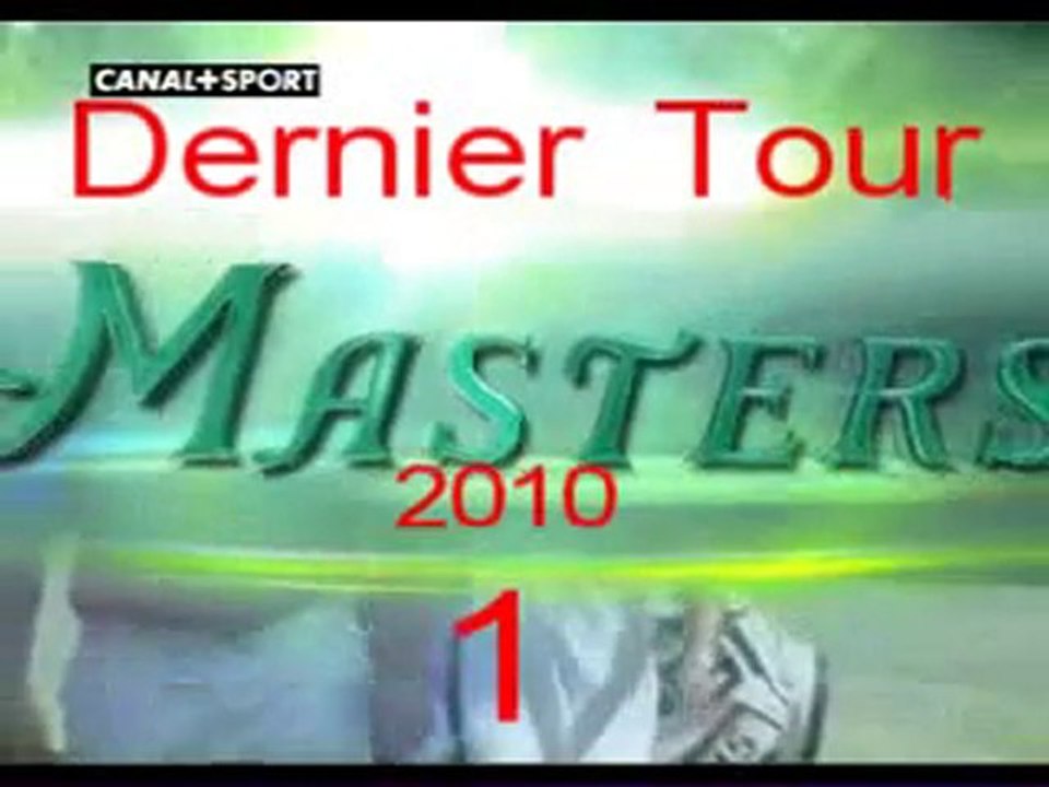 1 Masters 2010 dernier tour juin 2010