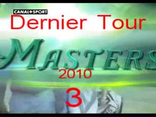 3 Masters 2010 dernier tour juin 2010