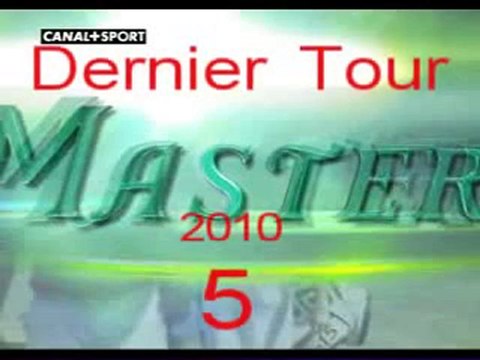 5 Masters 2010 dernier tour juin 2010