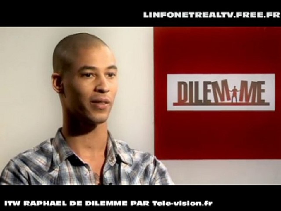 ITW DILEMME : RAPHAEL