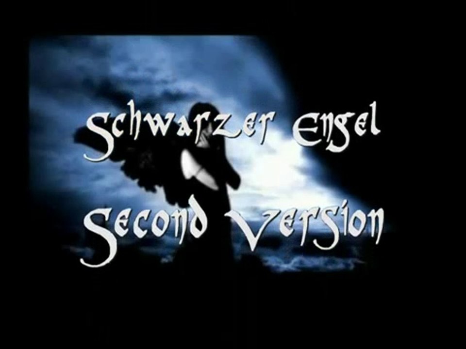 Second Version.Schwarzer Engel (Angie remix )