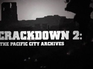 Crackdown 2 - "Episode 1 : Home Truths"