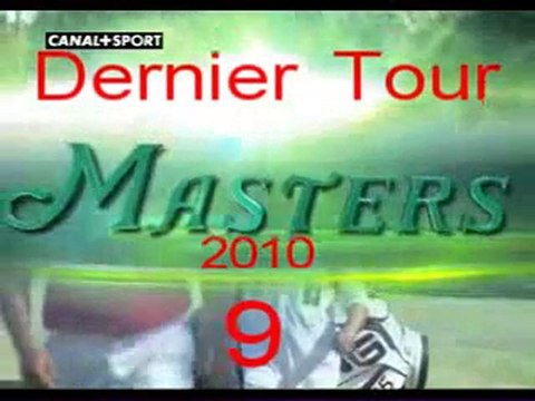 9 Masters 2010 dernier tour juin 2010