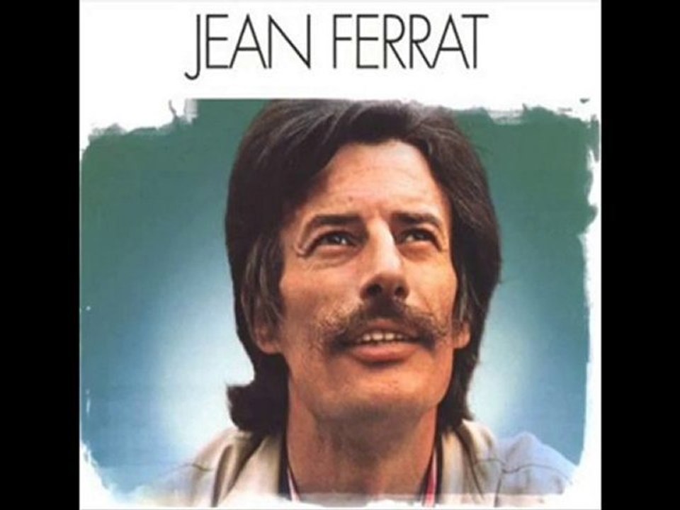un jeune de Ferrat