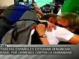 Activistas españoles estudian denunciar a Israel por críme