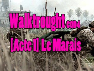 [ACTE1](Solo Cod4) le marais