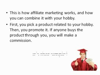 A Home Based Affiliate Business And Your Favorite Hobby?