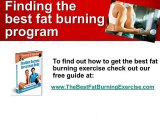 The Best Fat Burning Exercise And Fat Burning Program