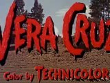 Vera Cruz (1954) Trailer