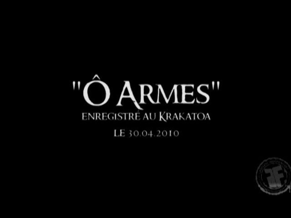 "Ô Armes"  live au krakatoa 30 avril 2010