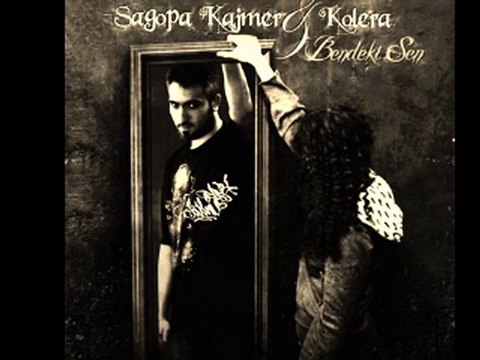 Sagopa Kajmer & Kolera - Bendeki Sen - TADI YOK