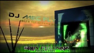 dj mec fly - ibiza for dreams mix 8